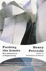Pushing the Limits: New Adventures in Engineering – Paperback – GOOD