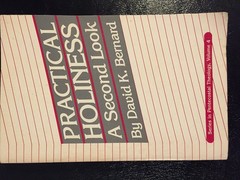 Practical Holiness a Second Look (Series in Pentecostal Theology, Vol. 4)