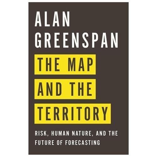 The Map and the Territory: Risk, Human Na- Alan Greenspan, 1594204810, hardcover