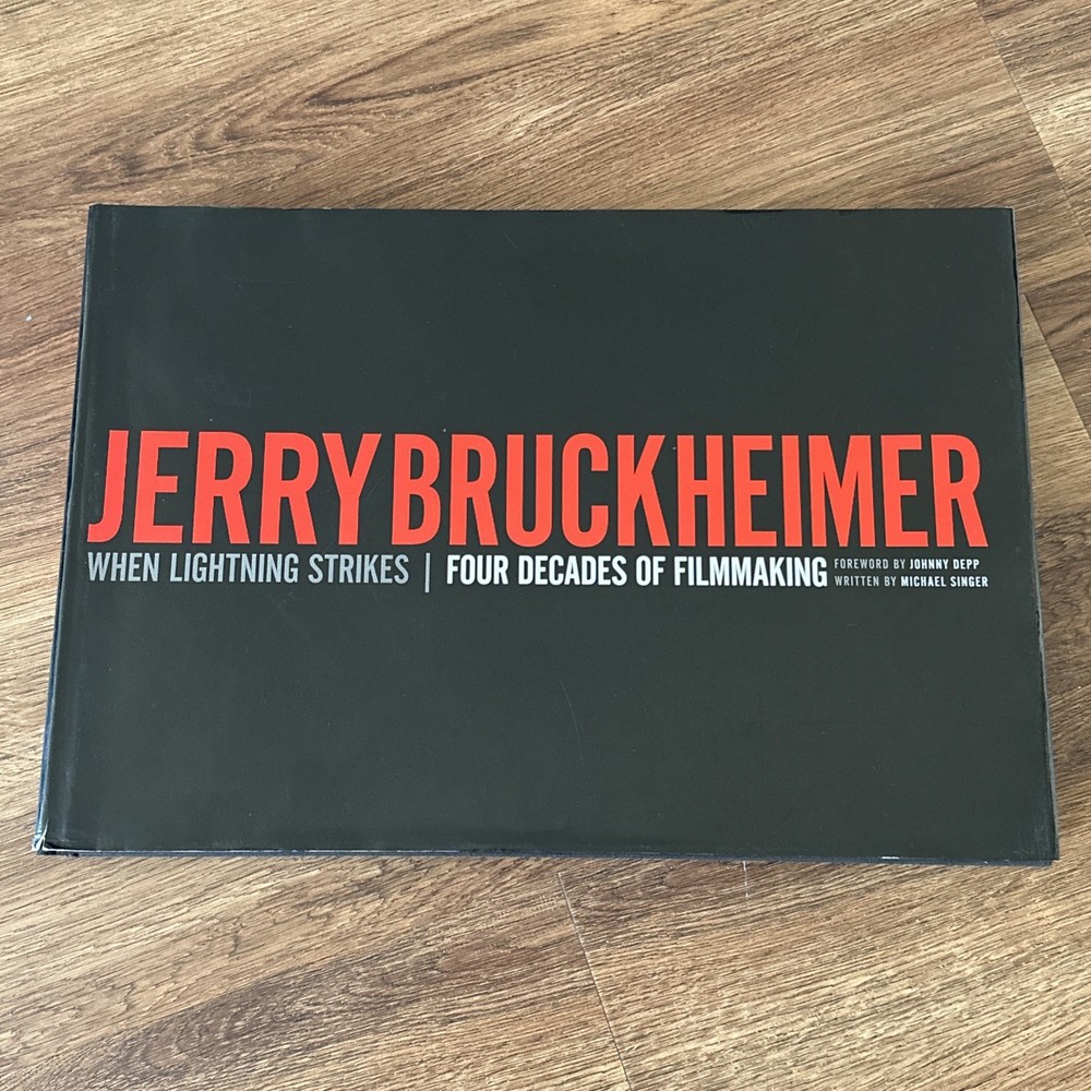 Jerry Bruckheimer: When Lightning Strikes Four Decades of Filmmaking by Singer