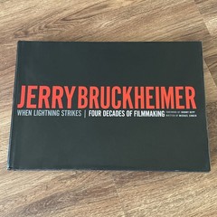 Jerry Bruckheimer: When Lightning Strikes Four Decades of Filmmaking by Singer