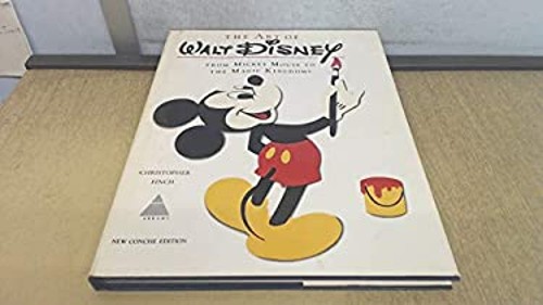 Art of Walt Disney : Companion Edition Hardcover Christopher Finc