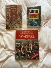 Hybrid Warfare, War Before Civilization, And Cambridge Illustrated Warfare Books