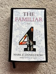 The Familiar, Volume 4: Hades – Paperback By Danielewski, Mark Z. – VERY GOOD