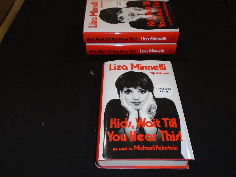 Signed Liza Minnelli EGOT Kids, Wait Till You Hear This! US1ST Memoir NO AUTOPEN