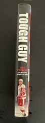 Tough Guy: My Life On the Edge by Bob Probert and Kirstie McLellan Day