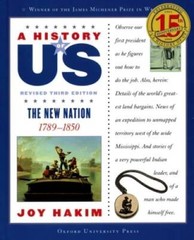 A History of US: The New Nation: 1789-1850 A History of US Book Four – VERY GOOD