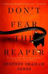 Don’t Fear the Reaper Hardcover Stephen Graham Jones