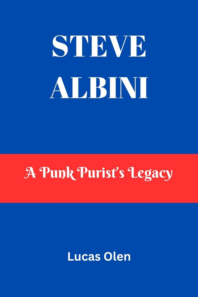 Lucas Olen Steve Albini (Paperback) (UK IMPORT)