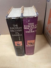 SAMUEL ELIOT MORISON: THE EUROPEAN DISCOVERY OF AMERICA – 2 vols HC/DJ