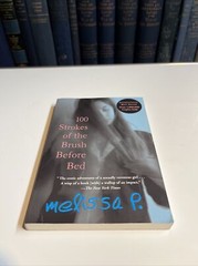 100 Strokes of the Brush Before Bed by Melissa P. (2004, Trade Paperback)