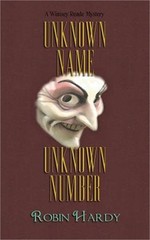 Unknown Name, Unknown Number: A Wimsey Reade Mystery (Paperback or Softback)