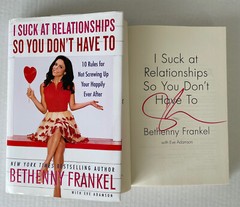 I Suck At Relationships So You Don’t Have To 1ST ED SIGNED Bethenny Frankel 2015