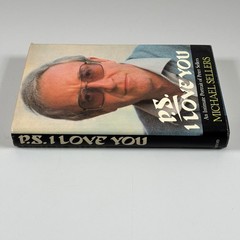 P.S. I Love You Michael Sellers 1982 First US Ed Biography Peter Sellers E. P