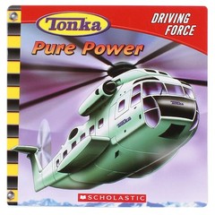 Pure Power (Tonka: Driving Force, No. 1) – Carey, Craig Robert – Very Good -…