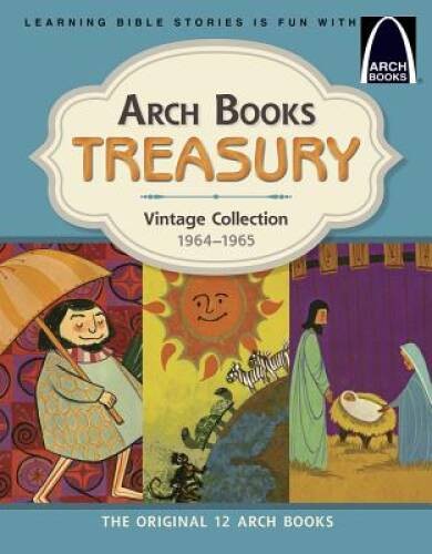 Arch Books Treasury: Vintage Collection, 1964-1965 (Arch Books – VERY GOOD