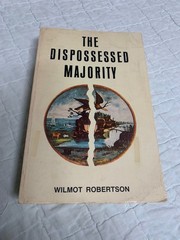 The Dispossessed Majority
