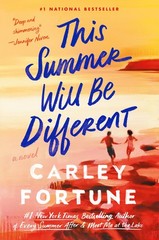 This Summer Will Be Different – paperback Carley Fortune