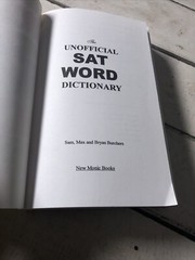 The Unofficial SAT Word Dictionary The Book the College Board Didn’t… Butchers