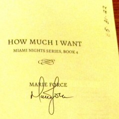 2022 How Much I Want by Marie Force SIGNED Softcover Book 334 Pages