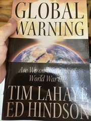 Global Warning: Are We on the Brink of World War III? by LaHaye, Tim,Hindson, Ed