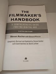 Filmmaker’s Handbook : A Comprehensive Guide for the Digital Age: Fifth Edition