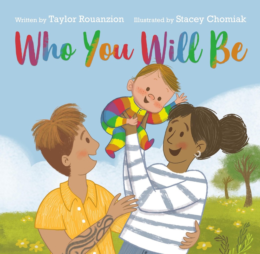 Who You Will Be – Rouanzion, Taylor|Chomiak, Stacey – Good – See condition n…