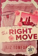 The Right Move – (Windy City) by Liz Tomforde (Paperback)