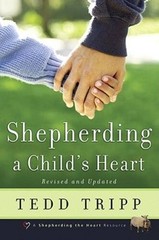 Shepherding a Child’s Heart – Paperback By Tedd Tripp – GOOD