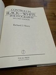 Controls in Black-&-White Photography by Richard J. Henry (1987, Other)
