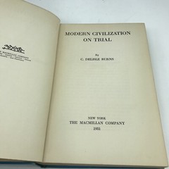 Modern Civilization on Trial By C.Delisle Burns 1931, The Macmillan company, HC