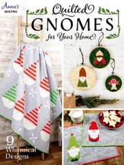Quilted Gnomes for Your Home – Paperback By Annies – GOOD