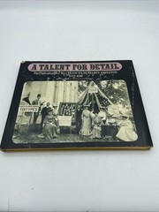 A Talent for Detail: The Photos of Miss Frances Benjamin Johnston 1889-1910 Book