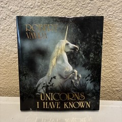 Signed Robert Vavra Unicorn Book Unicorns I Have Known w/ Grey Horses HCDJ VGUC