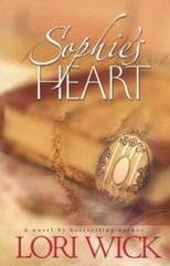 Sophie’s Heart (Contemporary Romance) – Paperback By Wick, Lori – GOOD