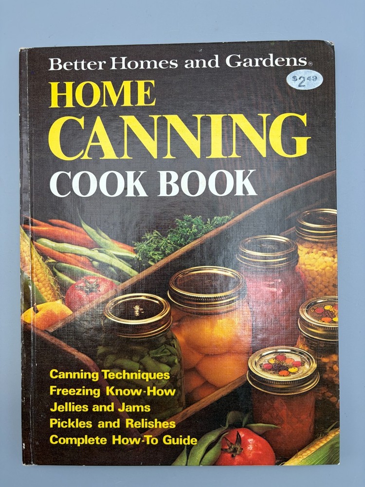 Vintage 1974 Better Homes and Gardens Home Canning Cook Book Recipes Pickling