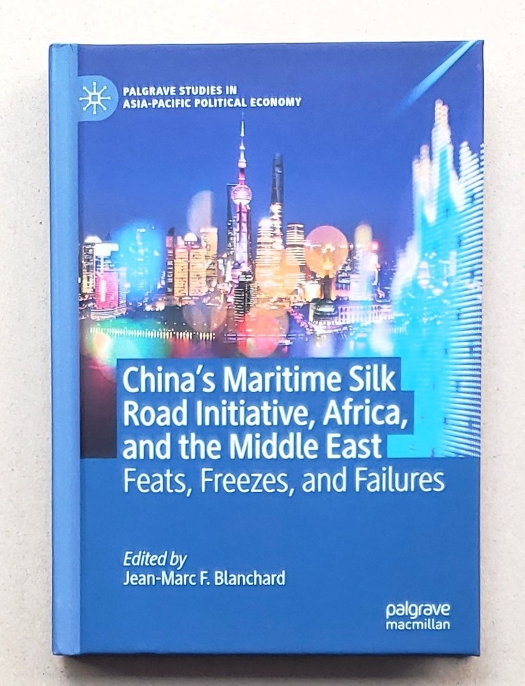 China’s Maritime Silk Road Initiative Africa & the Middle East Signed by Editor