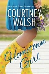 Hometown Girl Paperback Courtney Walsh
