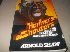 Honkers And Shouters By Arnold Shaw First Printing Collier Paperback 1978 AS IS