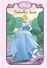 Cinderella’s Secret Hardcover RH Disney Staff