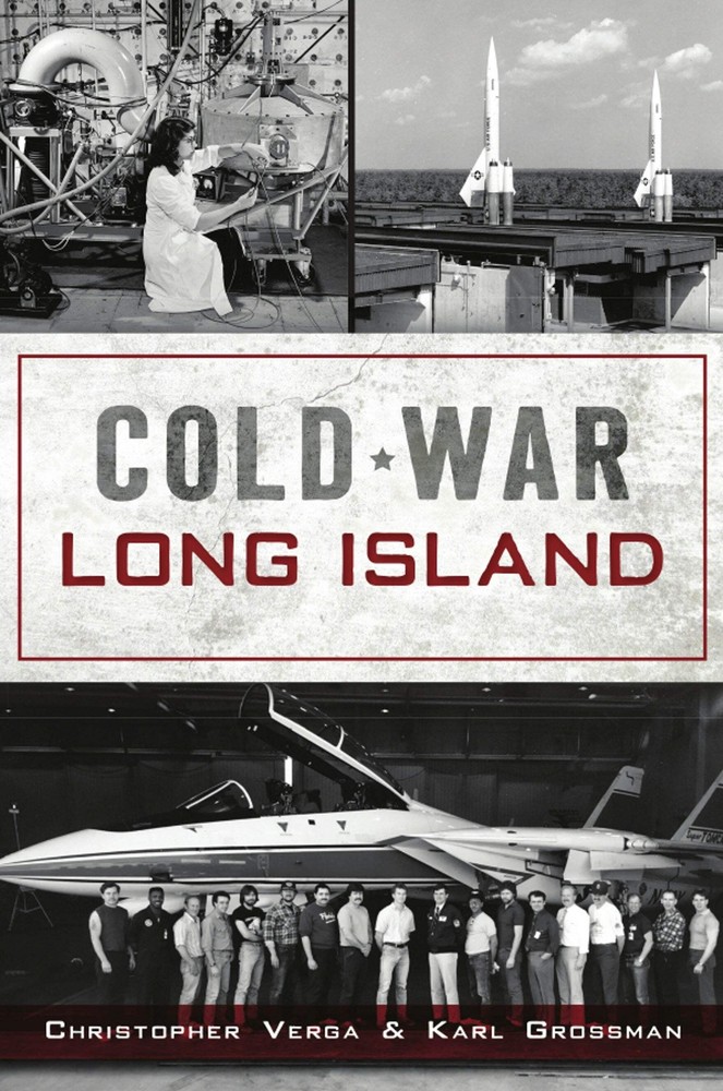 NEW The History Press Cold War Long Island, NY 9781467148573 Military Trade Pape