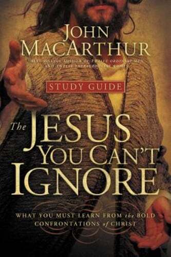 The Jesus You Can’t Ignore (Study Guide): What You Must Learn from the Bold: New