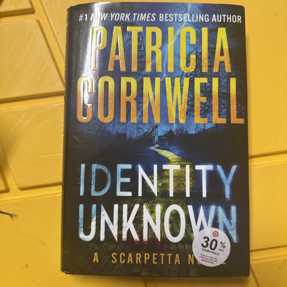 Identity Unknown by Patricia Cornwell (2024, Hardcover)