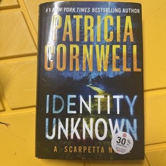 Identity Unknown by Patricia Cornwell (2024, Hardcover)