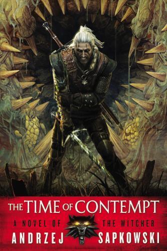 The Time of Contempt by Sapkowski, Andrzej