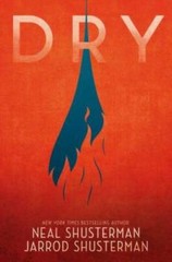 Dry – Hardcover By Shusterman, Neal – GOOD