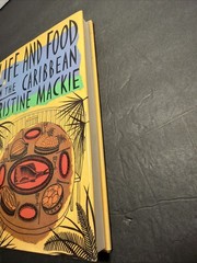 Life And Food In The Caribbean Cristine Mackie Hardcover 1991
