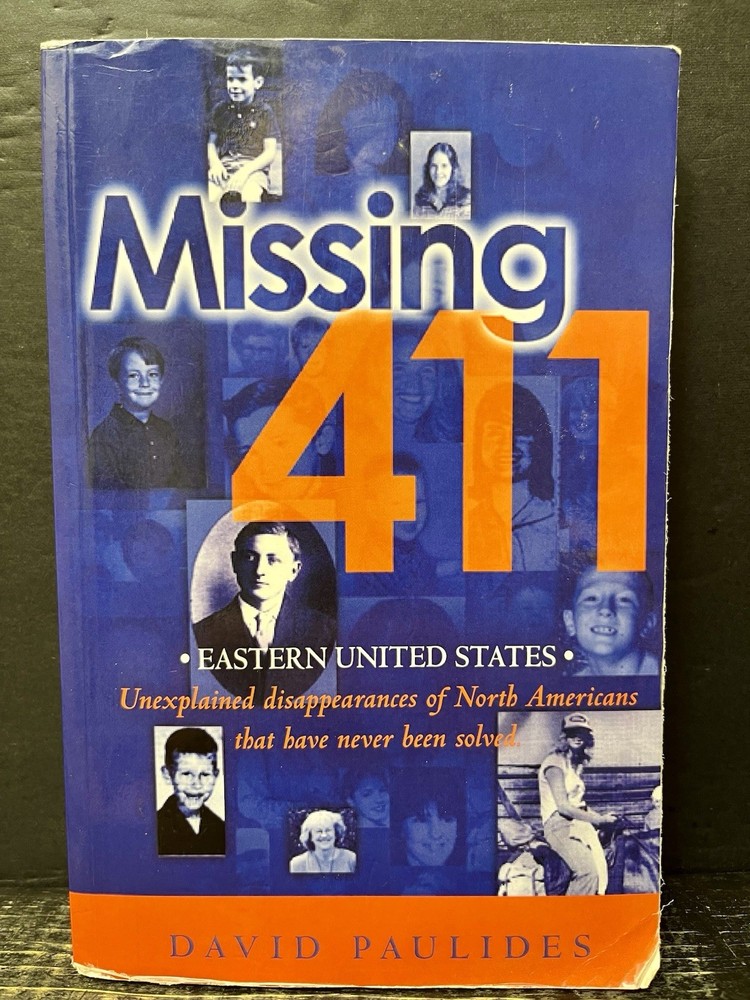 Missing 411- Eastern United States Unexplained Disappearances 2011 Sftcvr VG Y1