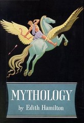 Mythology by Hamilton, Edith; Aphrodite Trust; Apollo Trust