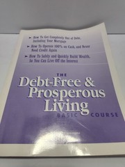 The Debt-Free and Prosperous Living Basic Course/Boo…